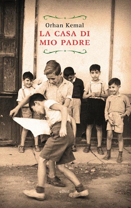 La casa di mio padre - Orhan Kemal,Fabio De Propris - ebook