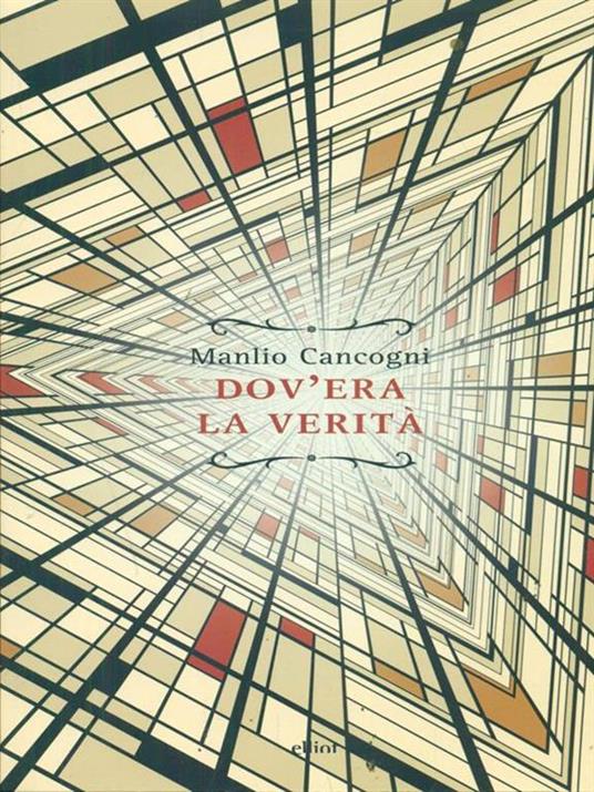 Dov'era la verità - Manlio Cancogni - copertina