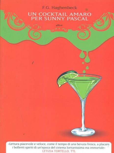 Un cocktail amaro per Sunny Pascal - F. G. Haghenbeck - copertina