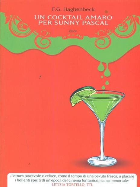 Un cocktail amaro per Sunny Pascal - F. G. Haghenbeck - 5