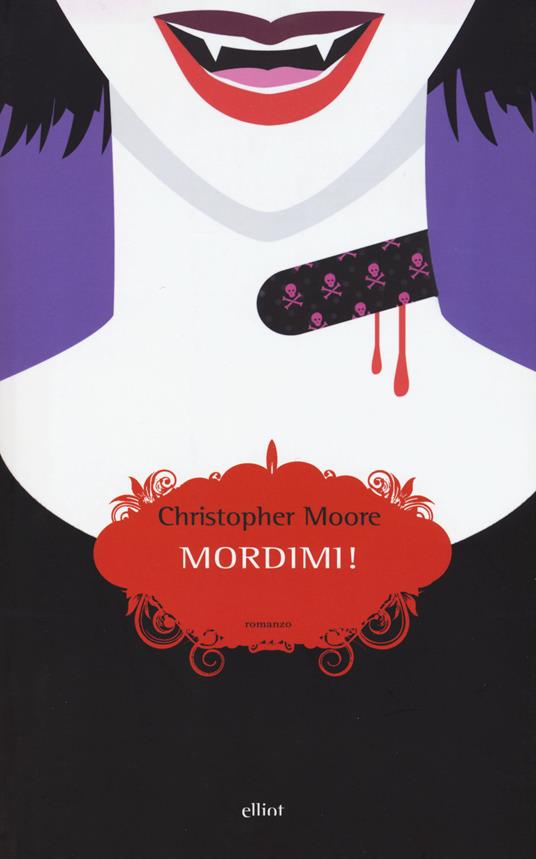 Mordimi! Una storia d'amore - Christopher Moore - copertina