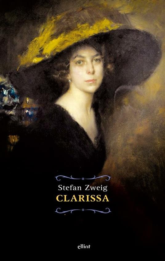Clarissa - Stefan Zweig,Marco Zapparoli - ebook