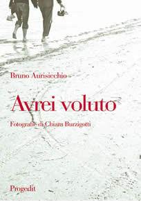 Libro Avrei voluto Bruno Aurisicchio