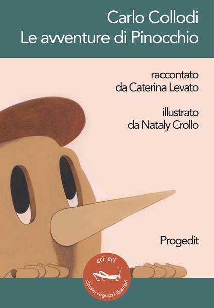 Carlo Collodi. Le avventure di Pinocchio - Caterina Levato,Carlo Collodi - copertina