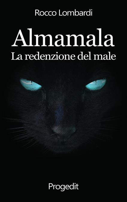 Almamala. La redenzione del male - Rocco Lombardi - copertina