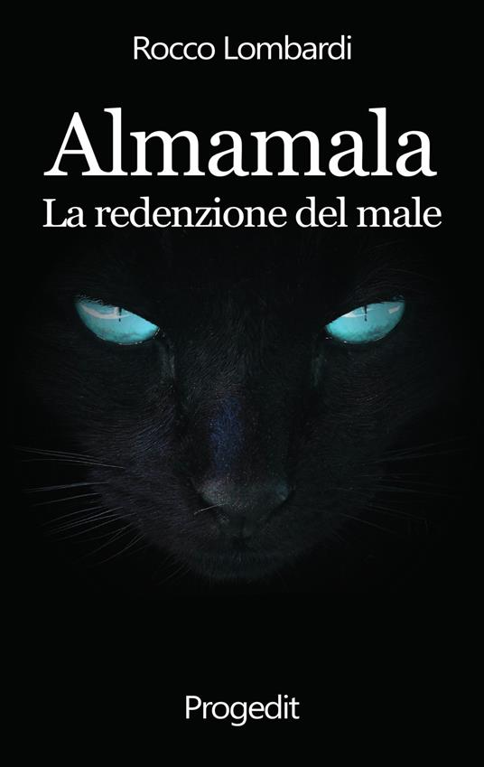 Almamala. La redenzione del male - Rocco Lombardi - copertina