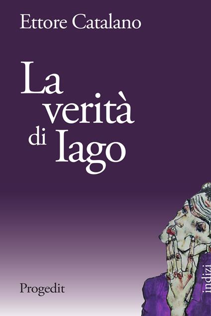 La verità di Iago - Ettore Catalano - copertina
