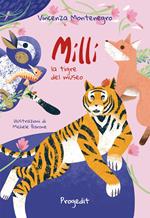 Milli la tigre del museo e altre storie di animali