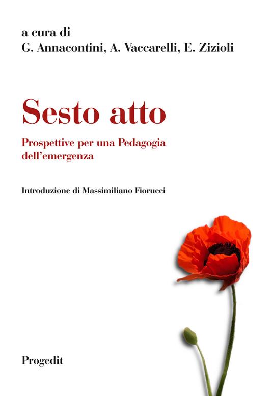 Sesto atto. Prospettive per una pedagogia dell'emergenza - copertina