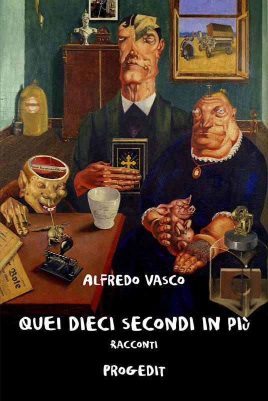 Quei dieci secondi in più - Alfredo Vasco - copertina