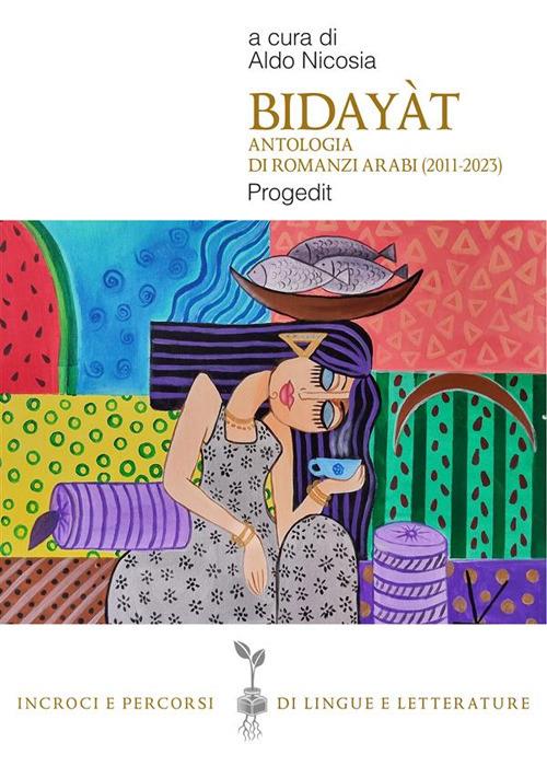 Bidayàt. Antologia di romanzi arabi (2011-2023) - copertina
