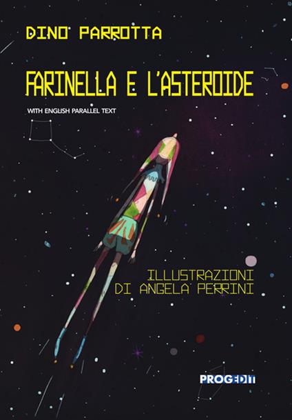 Farinella e l'asteroide. Ediz. italiana e inglese - Dino Parrotta - copertina