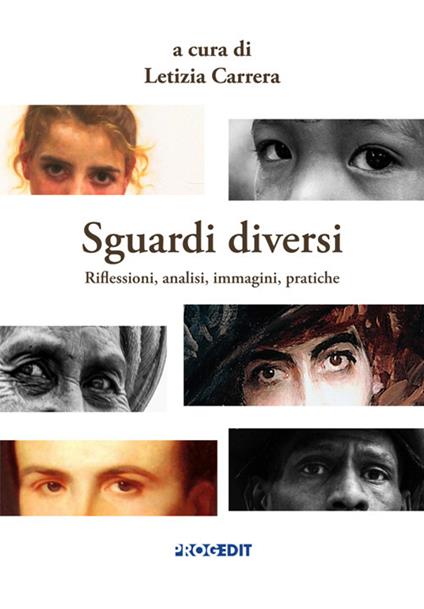 Sguardi diversi. Riflessioni, analisi, immagini, pratiche - copertina
