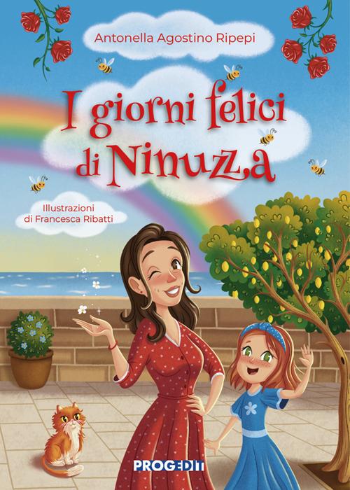 I giorni felici di Ninuzza - Antonella Agostino Ripepi - copertina