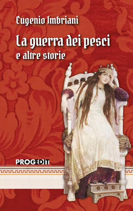 La guerra dei pesci e altre storie - Eugenio Imbriani - copertina