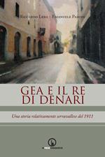 Gea e il re di denari. Una storia relativamente serravallese del 1911