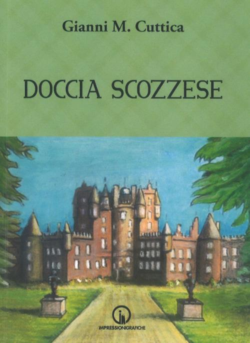 Doccia scozzese - Gianni Michele Cuttica - copertina