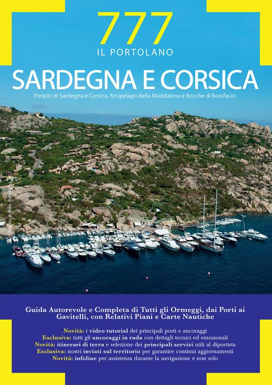 Sardegna e Corsica. Periplo di Sardegna e Corsica, Arcipelago della Maddalena e Bocche di Bonifacio - Marco Sbrizzi,Dario Silvestro,Piero Magnabosco - copertina