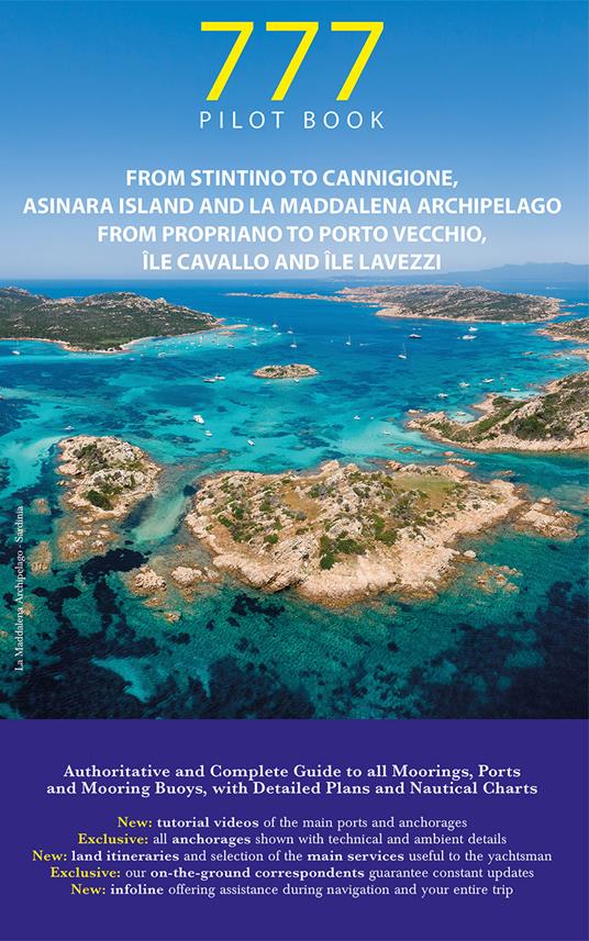 777 From Stintino To Cannigione, Asinara Island and Maddalena Archipelago. From Propriano To Porto-Vecchio, Ile Cavallo and Ile Lavezzi - Marco Sbrizzi,Dario Silvestro,Piero Magnabosco - copertina