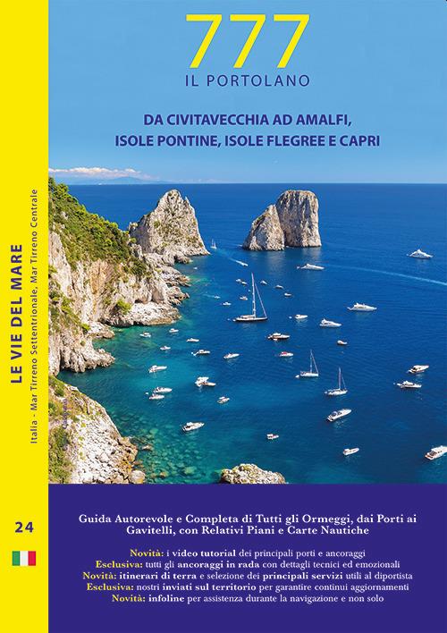 777 da Civitavecchia ad Amalfi, Isole pontine, Isole flegree e Capri - Dario Silvestro,Marco Sbrizzi,Piero Magnabosco - copertina