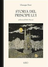 Storia del principe Lui - Giuseppe Dessì - ebook