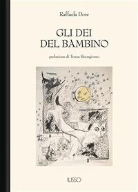 Gli dei del bambino - Raffaela Dore - ebook