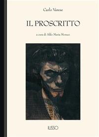 Il proscritto - Carlo Varese,A. M. Morace - ebook