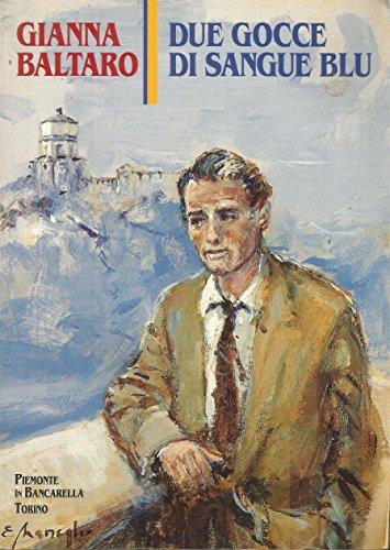 Due gocce di sangue blu. La quarta indagine del commissario Martini