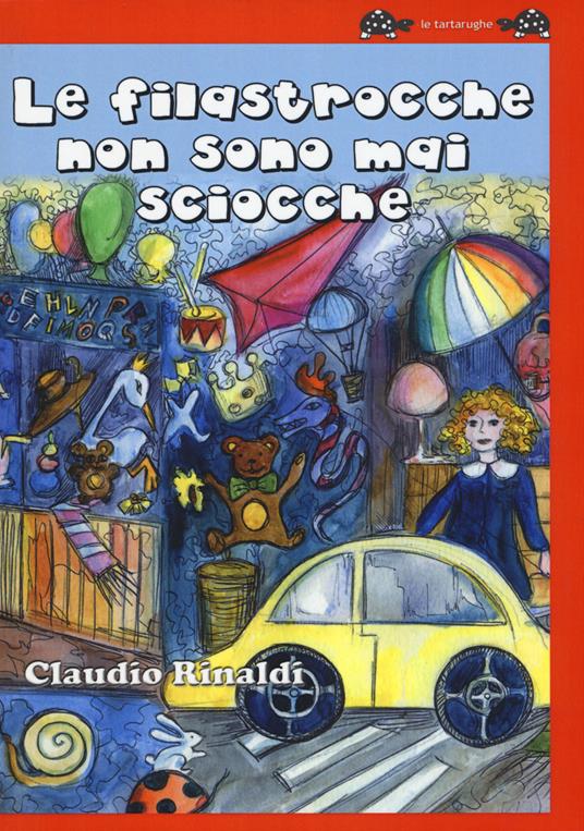 Le filastrocche non sono mai sciocche - Claudio Rinaldi - copertina