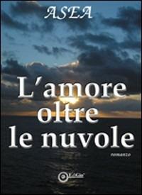 L'amore oltre le nuvole - Asea - copertina