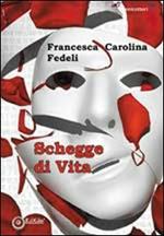 Schegge di vita