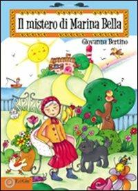 Il mistero di Marina Bella - Giovanna Bertino - copertina