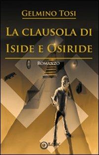 La clausola di Iside e Osiride - Gelmino Tosi - copertina