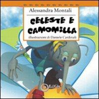 Celeste e la camomilla - Alessandra Montali - copertina