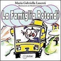 La famiglia Rotondi - M. Gabriella Lusenti - copertina