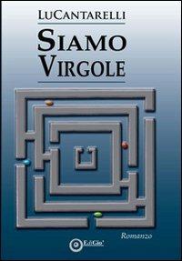 Siamo virgole - Luca Cantarelli - copertina