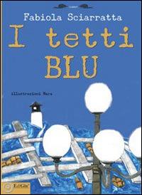 I tetti blu - Fabiola Sciarratta - copertina