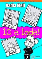 10 e lode!