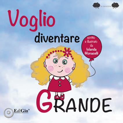 Voglio diventare grande - Iolanda Monacelli - copertina