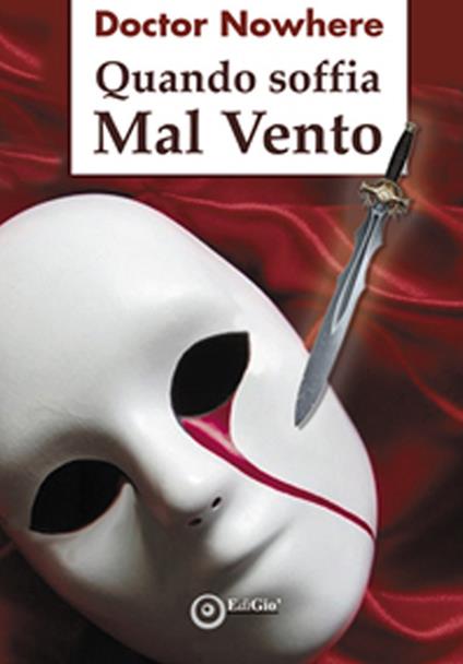 Quando soffia Mal Vento - Doctor Nowhere - copertina