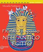 Figaro a spasso nell'Antico Egitto