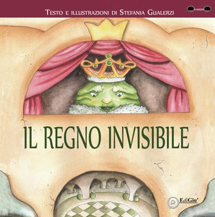 Il regno invisibile - Stefania Gualerzi - copertina