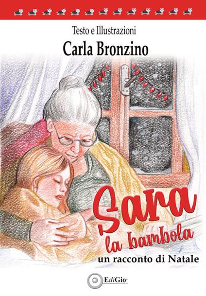 Sara la bambola. Ediz. a colori - Carla Bronzino - copertina