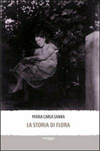La storia di Flora - M. Carla Sanna - copertina
