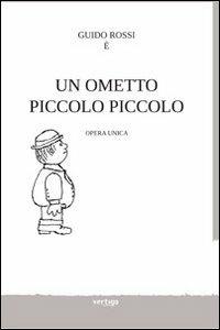 Guido Rossi è un ometto piccolo piccolo - Dino Zangirolami - copertina