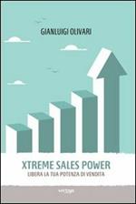 Xtreme Sales Power. Libera la tua potenza di vendita
