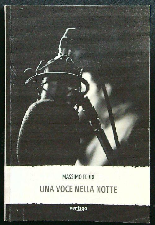 Una voce nella notte