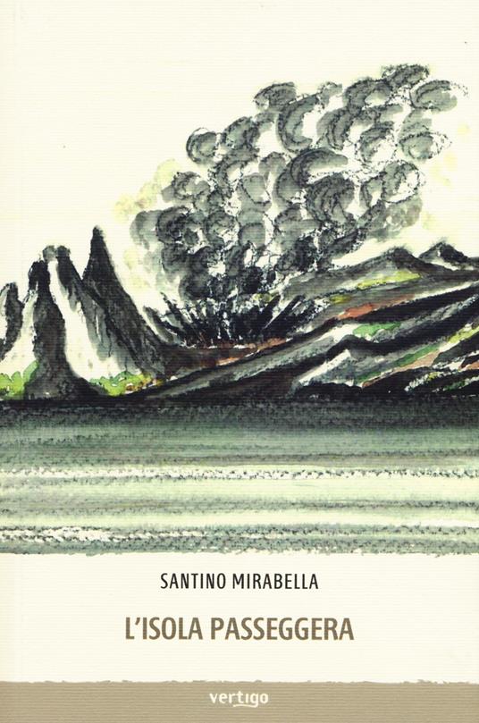 L' isola passeggera - Santino Mirabella - copertina