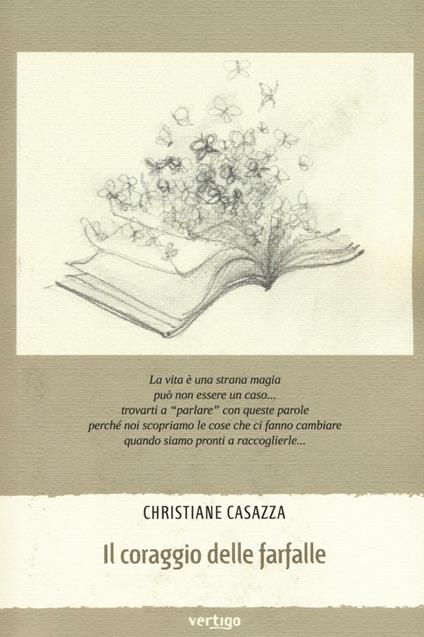 Il coraggio delle farfalle - Christiane Casazza - copertina