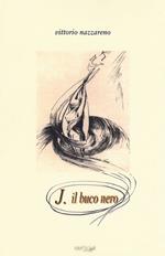 J. il buco nero